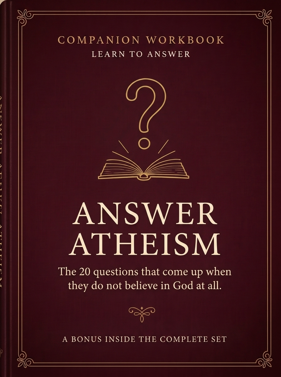 Workbook - Answering Atheism - 20 Questions